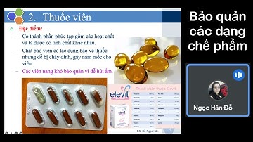 Bài 7: Kỹ thuật bảo quản các loại thuốc
