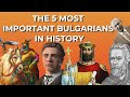 The 5 most important Bulgarians in History