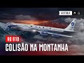 O Voo Que Bateu Na Montanha - RG 810 da Varig | EP. 1101