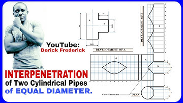 TD - INTERPENETRATION of Two Cylindrical Pipes of EQUAL DIAMETER. @derickfrederickTD