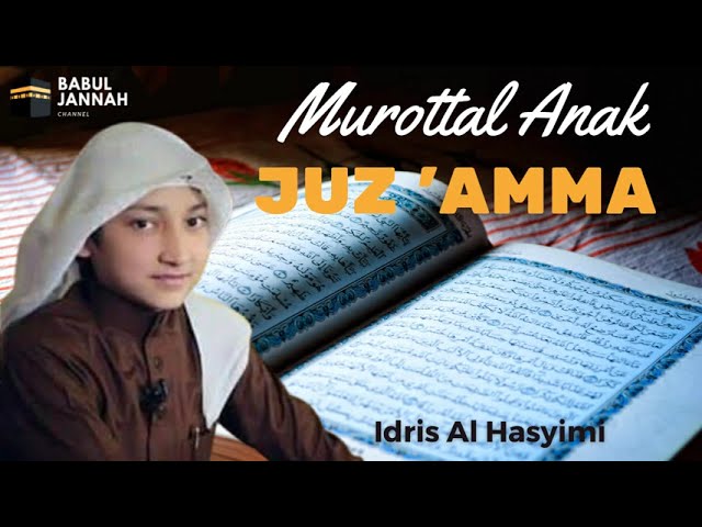 Juz 'Amma (Juz 30) | Idrees Al-Hashemi إدريس الهاشمي class=