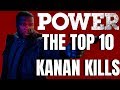 The Top 10 Kanan Kills | Kanan Best Moments Power | Power Season 6 Reaction