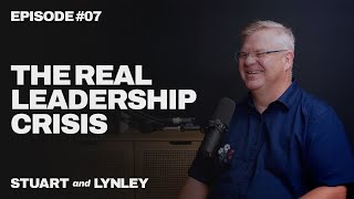 The Real Leadership Crisis in the Body of Christ – The Healthy Leadership Podcast