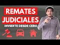 Remates Judiciales y Remates Vehiculares PASO A PASO