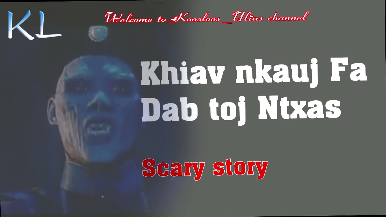 Khiav nkau fa Dab toj ntxas 5/14/2021