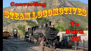 Why Are Scenic Railroads Converting Their Coal Fired Steam Locomotives to Run on Oil?