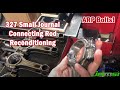 Upgrading a set of 327 Small Block Chevy Connecting Rods w/ ARP Bolts on a Sunnen Hone