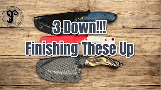 Finishing 3 Of the Knife Builds Handles, Sheaths and Sharpening