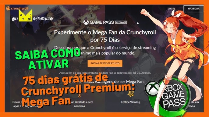 Game Pass Ultimate oferece 75 dias de Crunchyroll Premium