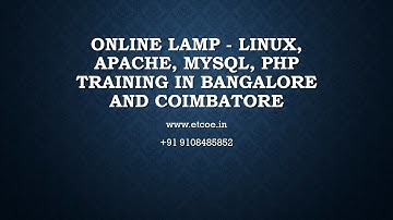 Online LAMP   Linux, Apache, MySql, PHP Training in bangalore and coimbatore - etcoe.in