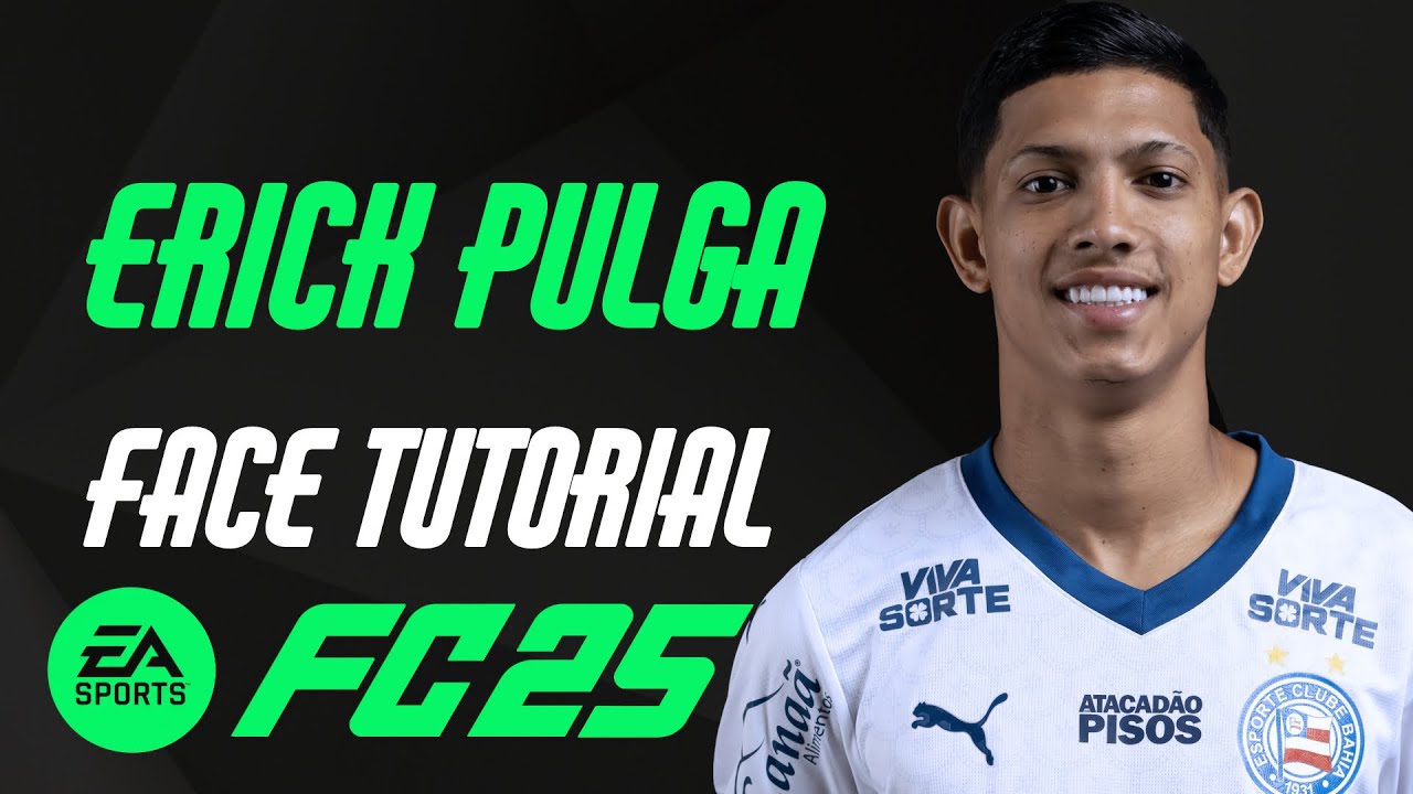 EA FC 25 - ERICK PULGA UPDATE FACE TUTORIAL + STATS [BAHIA].