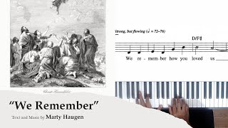 We Remember - Marty Haugen, played on GrandOrgue Friesach