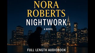 Download Lagu 📘 Nightwork: A Novel✍️ By Nora Roberts🎧 Full Length Audiobook | Romantic MP3 Download Lagu 📘 Nightwork: A Novel✍️ By Nora Roberts🎧 Full Length Audiobook | Romantic MP3