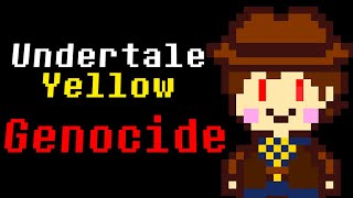 Undertale Yellow... GENOCIDE