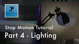 Stop Motion Tutorial (Part 4) - Lighting