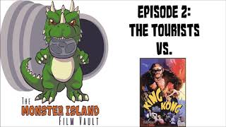 Episode 2 The Tourists Vs King Kong 1933