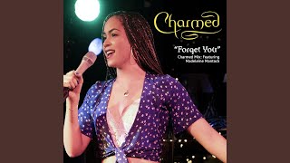 Forget You Feat. Madeleine Mantock
