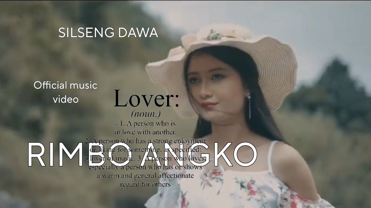 Rimbo Angko Silseng dawa Official music video