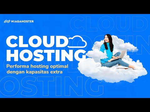 Cloud Hosting Niagahoster; Bisnis Lebih Oke, Resource Lebih Besar