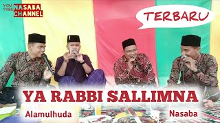 YA RABBI SALLIMNA TERBARU COVER ALAMULHUDA FEAT NASABA GRUP NASYID