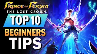 10 MUST KNOW Tips for Prince of Persia The Lost Crown