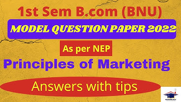 1st Sem B.com | BNU | NEP |Principles of Marketing Answers-Model Paper 2022 | Dr K S Sreekanteswara
