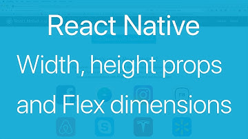 07-Customize width and height props with Fixed and Flex dimensions