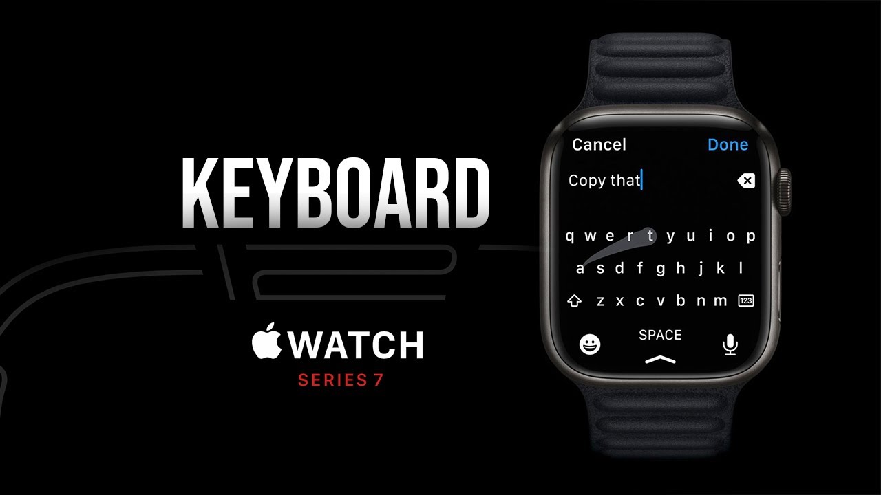 Apple Watch Series 7 - Keyboard - YouTube