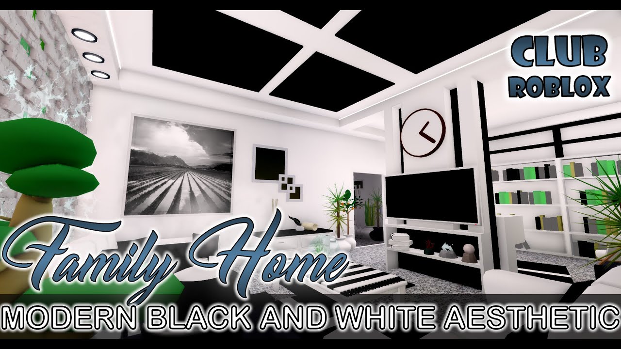 FAMILY HOME SPEED BUILD, MODERN Black and White Aesthetic