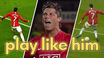 How to Play Like Ronaldo (2008 Version)