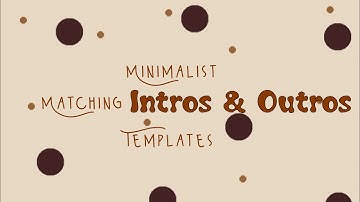 Minimalist Matching intro outro template | @spiffyfab7101 🍃| intro outro |
