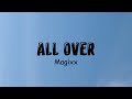 Magixx - All Over (Lyric Video)