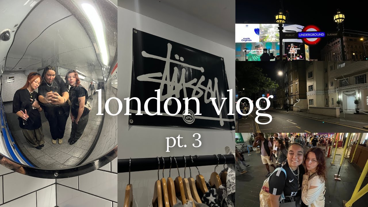 LONDON VLOG pt.3 | stussy pop up, kevents, cute coffee shop...