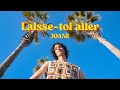 Joane  laissetoi aller  clip officiel 