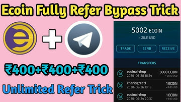 Ecoin Fully Refer Bypass Trick | Unlimited Refer Bypass Trick | ₹400+₹400+₹400 | Unique Trick