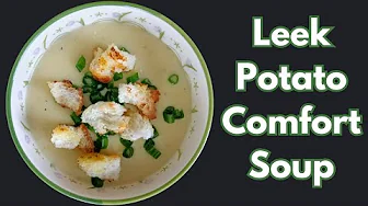 BEST Comfort Food Hack for Leek and Potato Soup Lovers