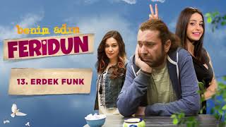 Benim Adım Feridun Film Müzikleri (Erdek Funk) Resimi