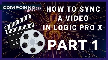 HOW TO SYNC A VIDEO IN LOGIC PRO X | Pt.1
