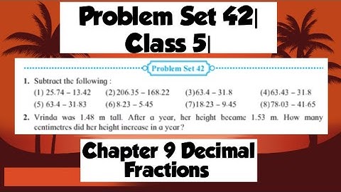 Problem set 42 |5th Class| Decimal Fractions| Maharashtra state Board Maths std 5th| Chapter 9|