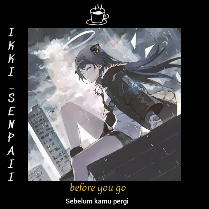 story wa lirik lagu before you go