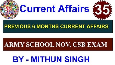 ARMY PUBLIC SCHOOL CURRENT AFFAIRS | CLASS NO - 35 | APS CSB CLASSES | AWES NOV OST CSB EXAM 2022