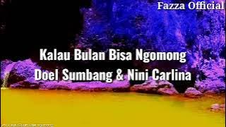 Kalau Bulan Bisa Ngomong - Doel Sumbang & Nini Carlina ( Lirik )