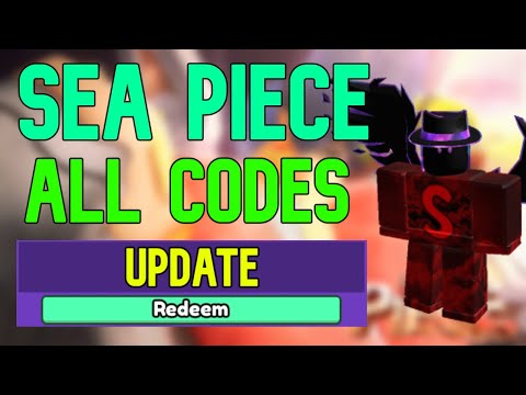 ALL Sea Piece CODES  Roblox Sea Piece Codes (August 2023) 