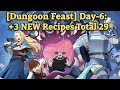 [Dungeon Feast] Day 6: +3 New Recipes to Total 29(Squad Lv224)  - Let’s Play AFK Journey #afkjourney