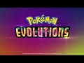 Pokémon Evolutions [NEW SERIES]  👀 Official Trailer