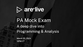 ARE Live: Programming & Analysis Mock Exam | ARE 5.0 PA Exam