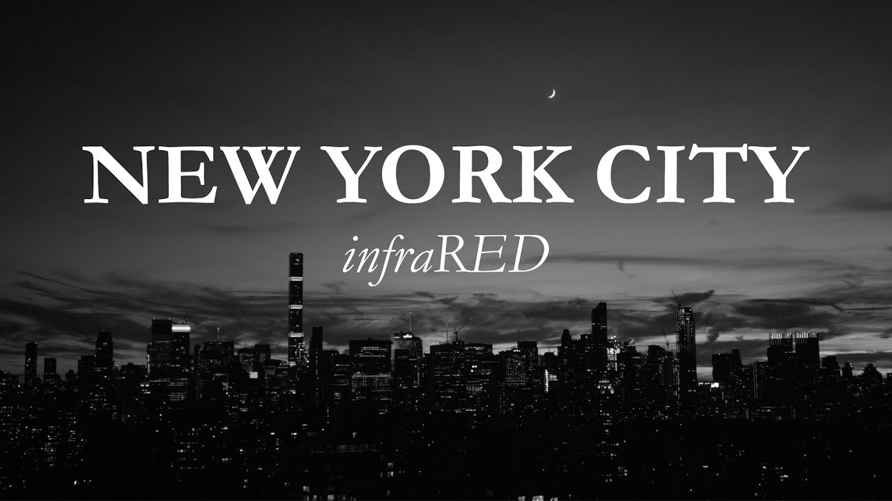 New York City Infrared Black And White Shot On Red Weapon Dragon 6k