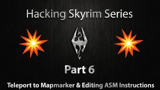 C++ Skyrim Mods Part6: Map Teleport & ASM