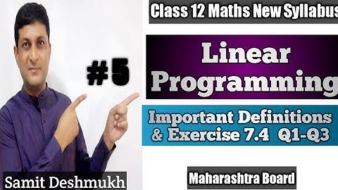 Linear Programming | Important Definition & Exercise 7.4 Q1-Q3 | Class 12 Math | Maharashtra Board |
