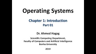 Operating Systems - Ch01 - Part01 نظم التشغيل - الفصل الأول - الجزء الأول